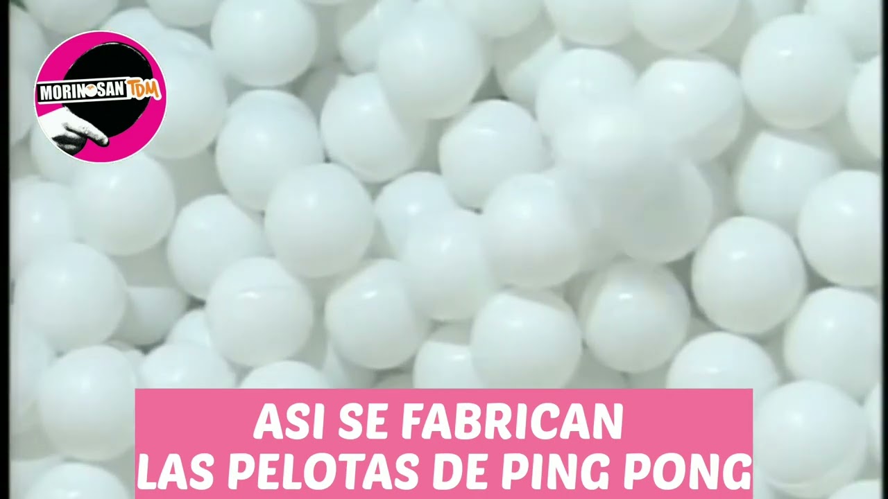 COMO SE FABRICAN LAS PELOTAS DE PING PONG ? | 🏓TENIS DE MESA