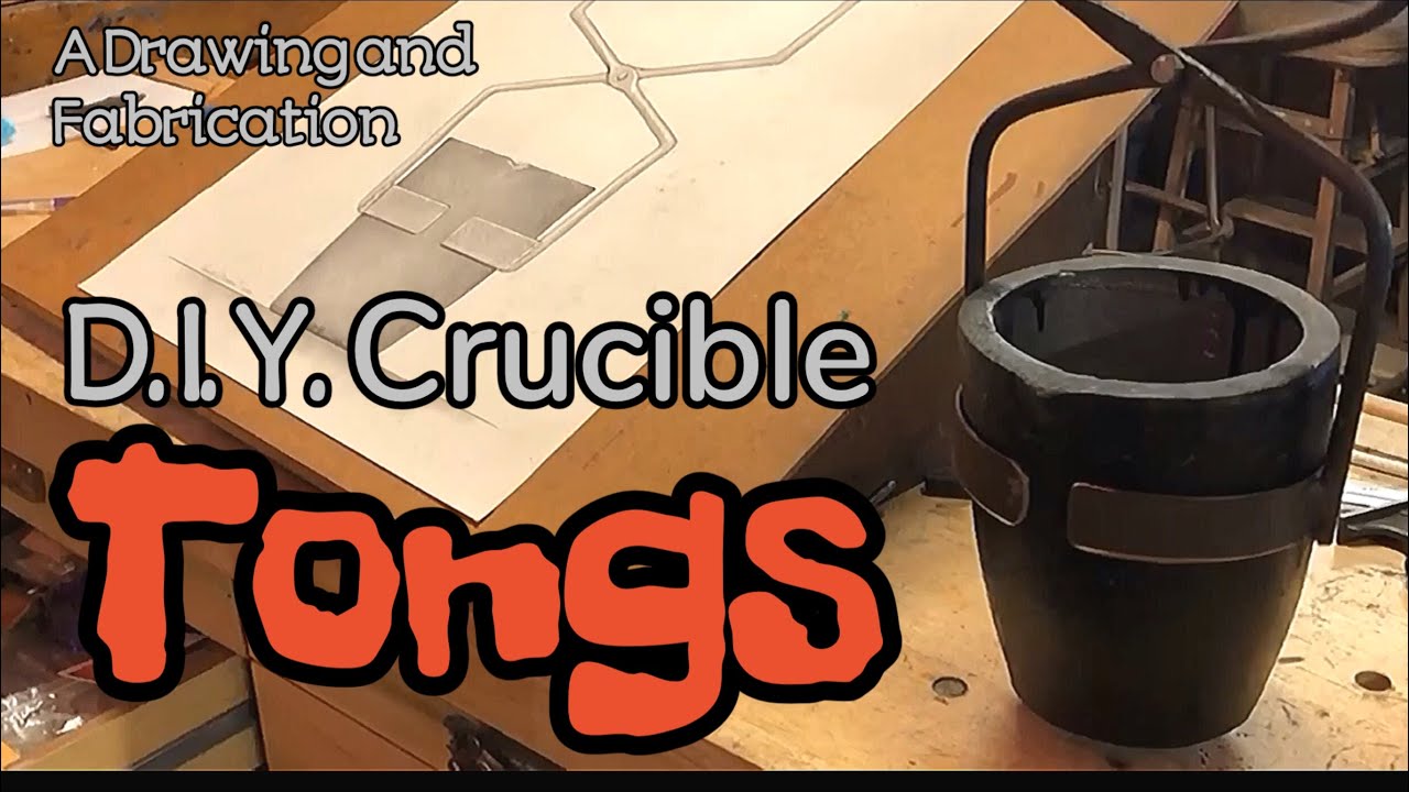 D.I.Y. Foundry/Crucible Tongs - Drawing & Fabrication
