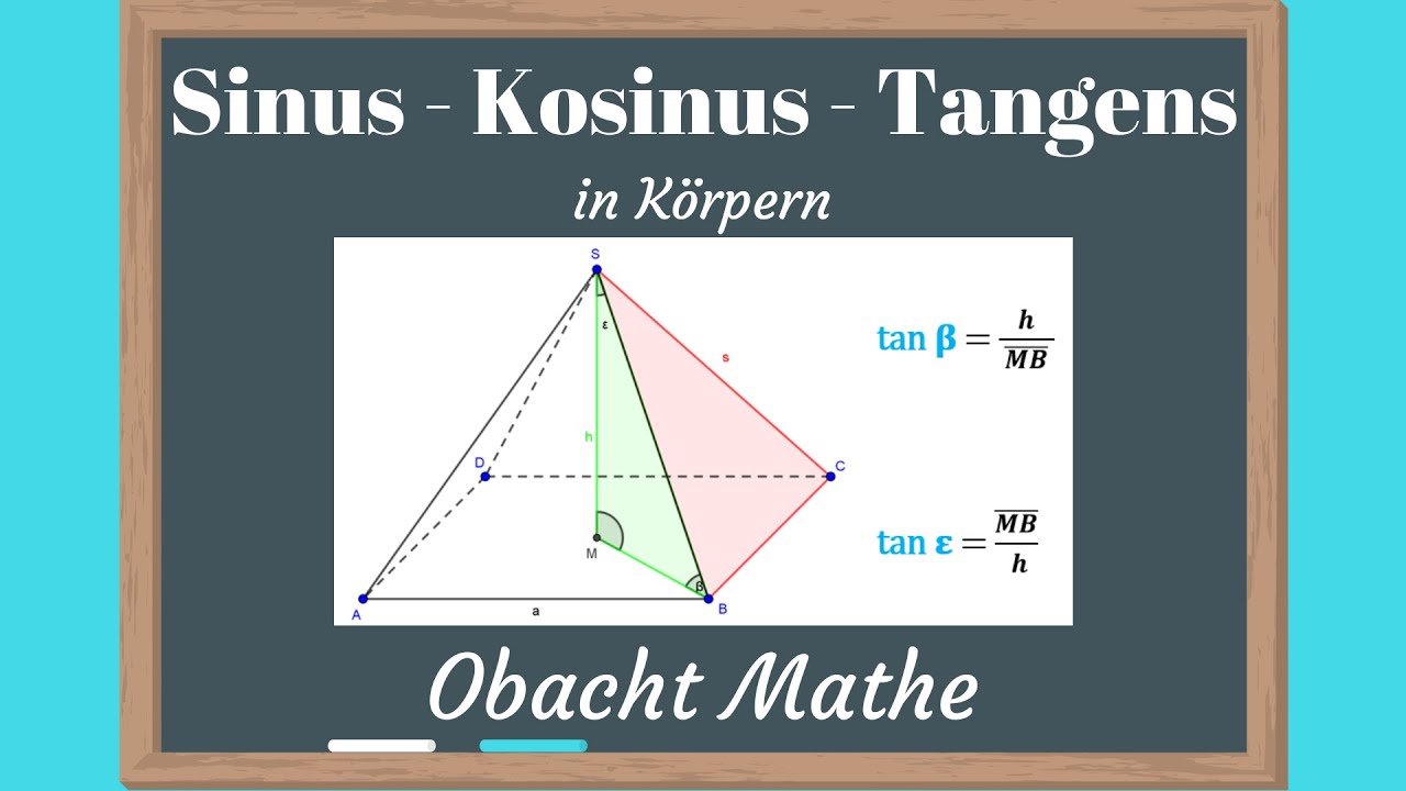 SINUS - KOSINUS - TANGENS in Körpern und im Raum | ganz einfach erklärt | Trigonometrie| ObachtMathe