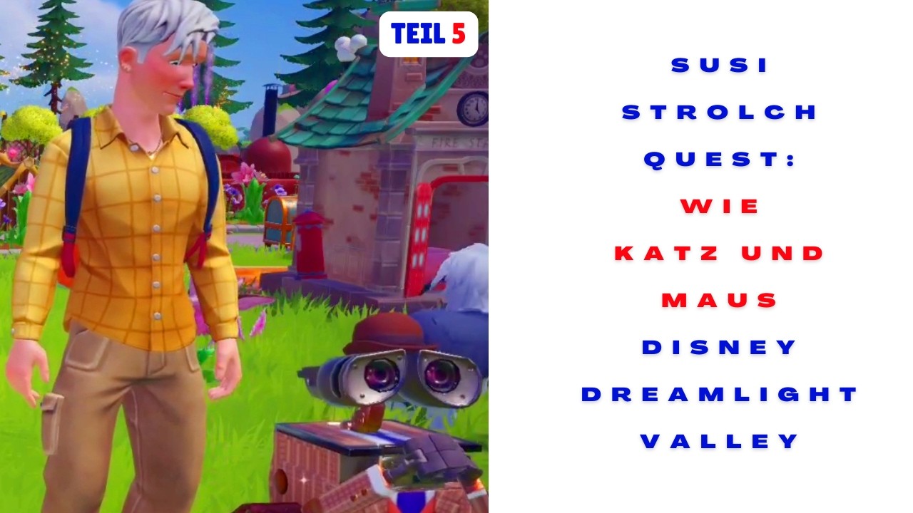 1000 Teil 5 Quest Susi Wie Hund und Katz 😀 Disney Dreamlight Valley Gameplay Update 😀 Infos Tipps 😀