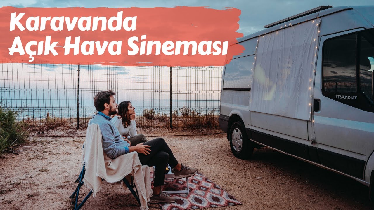 Karavanda Açık Hava Sineması, Doğum Günü ve İspanya - Trail of Us Van Life - Avrupa 6. Bölüm