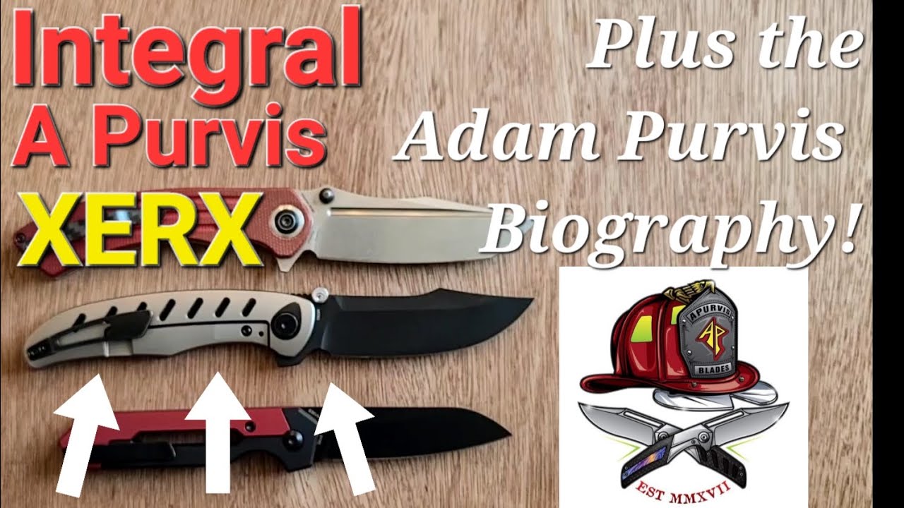 Adam Purvis Biography! & APurvis XERX Review INTEGRAL Titanium/M390 Flipper w/quickstud
