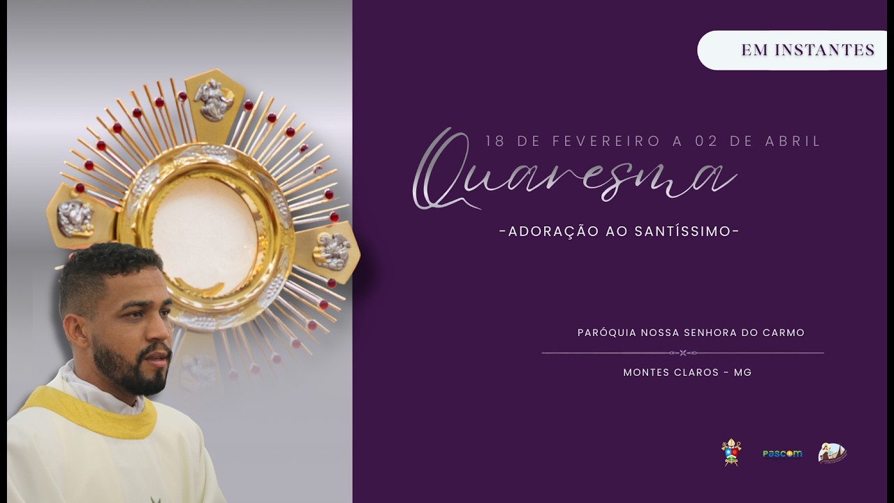 Adoração e Santa Missa - Quinta-feira 18:30
