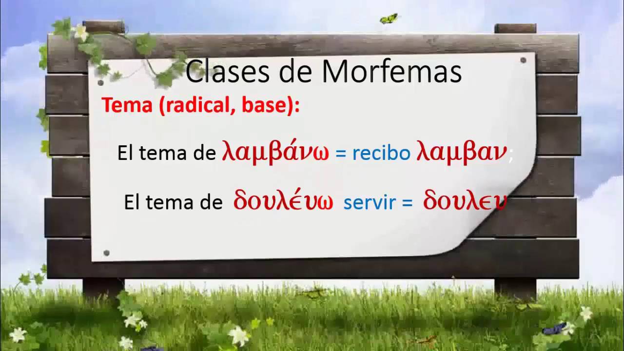 MORFOLOGÍA GRIEGA