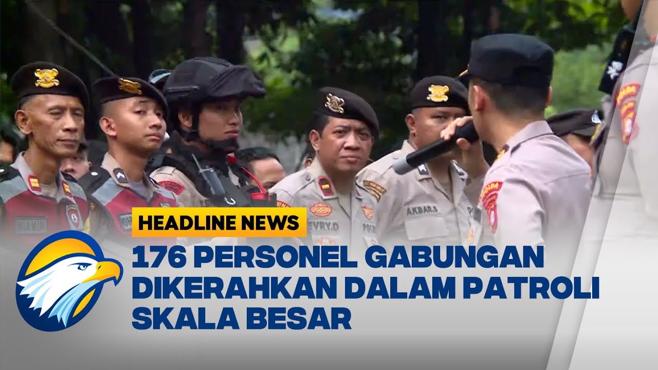 [HEADLINE NEWS 14/09]  Polda Metro Jaya Gelar Patroli Skala Besar