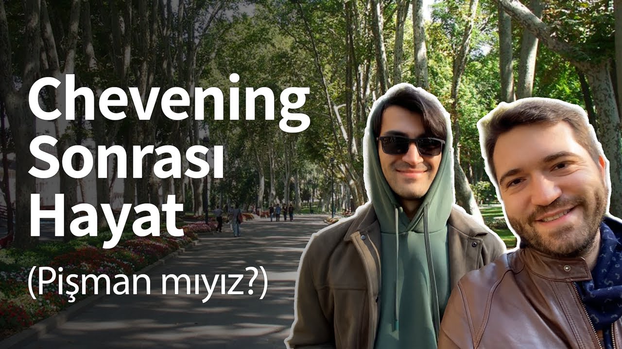Chevening sonrası hayat (Pişman mıyız?)