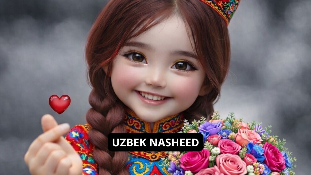 Beautiful Uzbek Nasheed ❤️