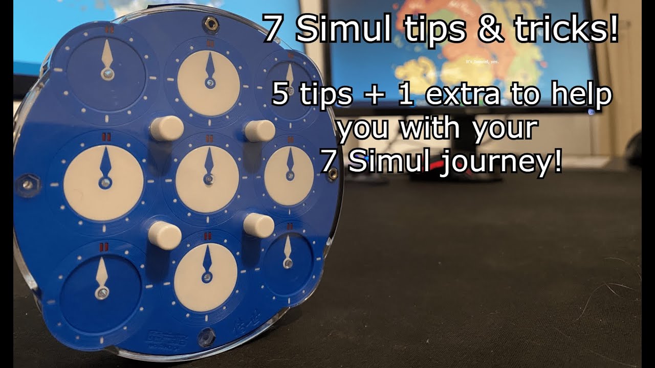 7 Simul tips & tricks!