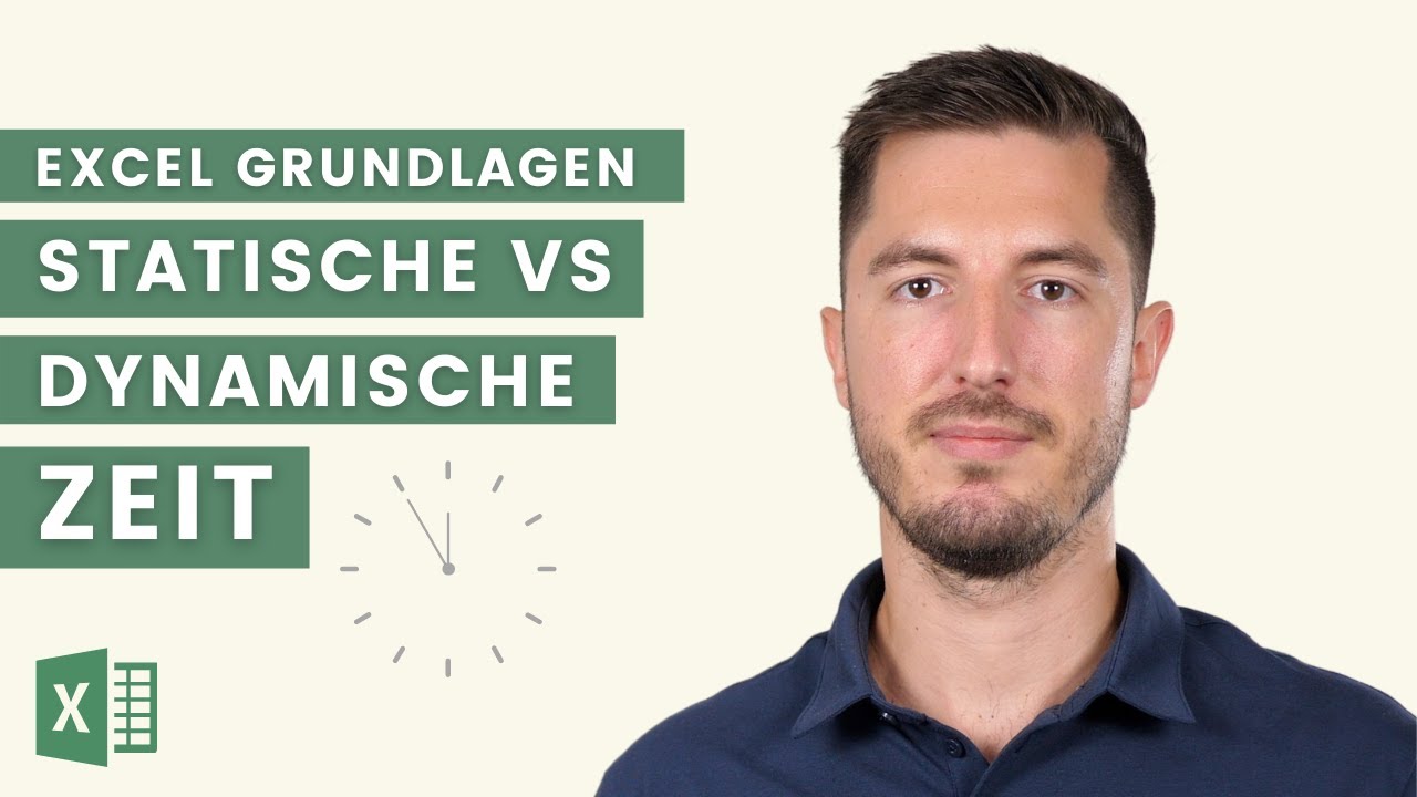 In Excel statische und dynamische Datums- und Zeitwerte verwenden | Excel Grundlagen Tutorial
