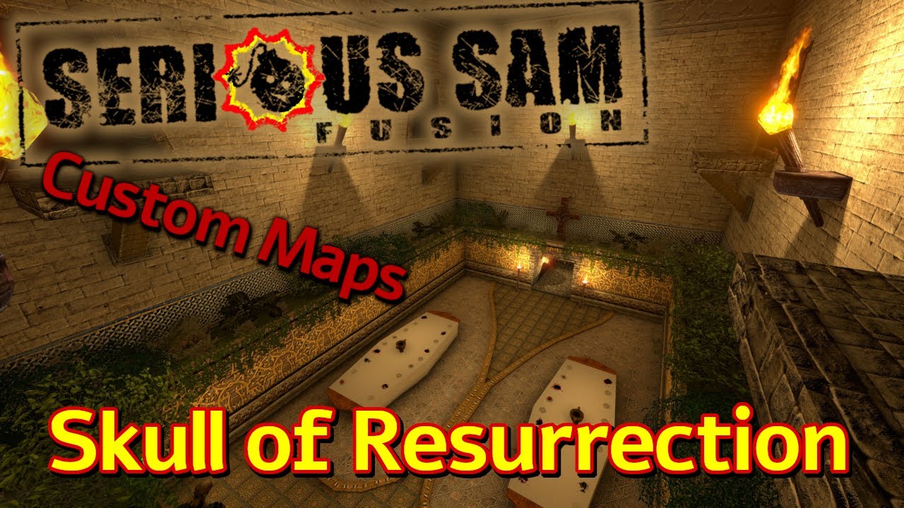 Serious Sam Custom Maps - Skull of Resurrection