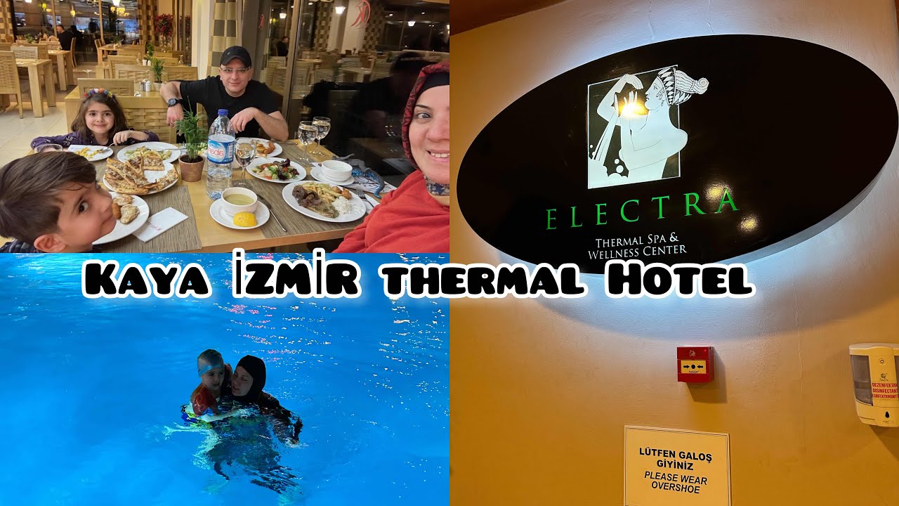 İZMİR KAYA THERMAL HOTEL  Ve ODA TURU | TATİLDE BİR GÜNÜMÜZ | TERMAL OTEL | TERMAL TATİLİ VLOG