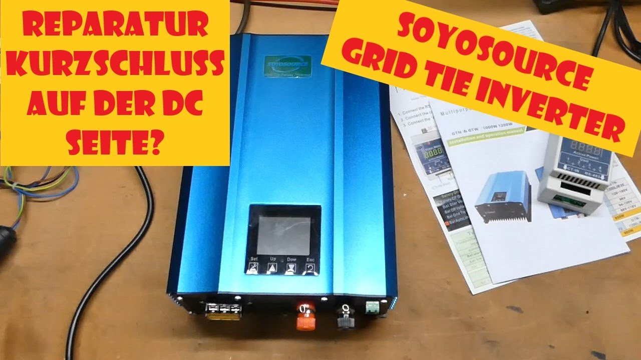 SoyoSource Grid Tie Inverter mit Limiter - Reparatur und Test - Vergleich mit SUN1000
