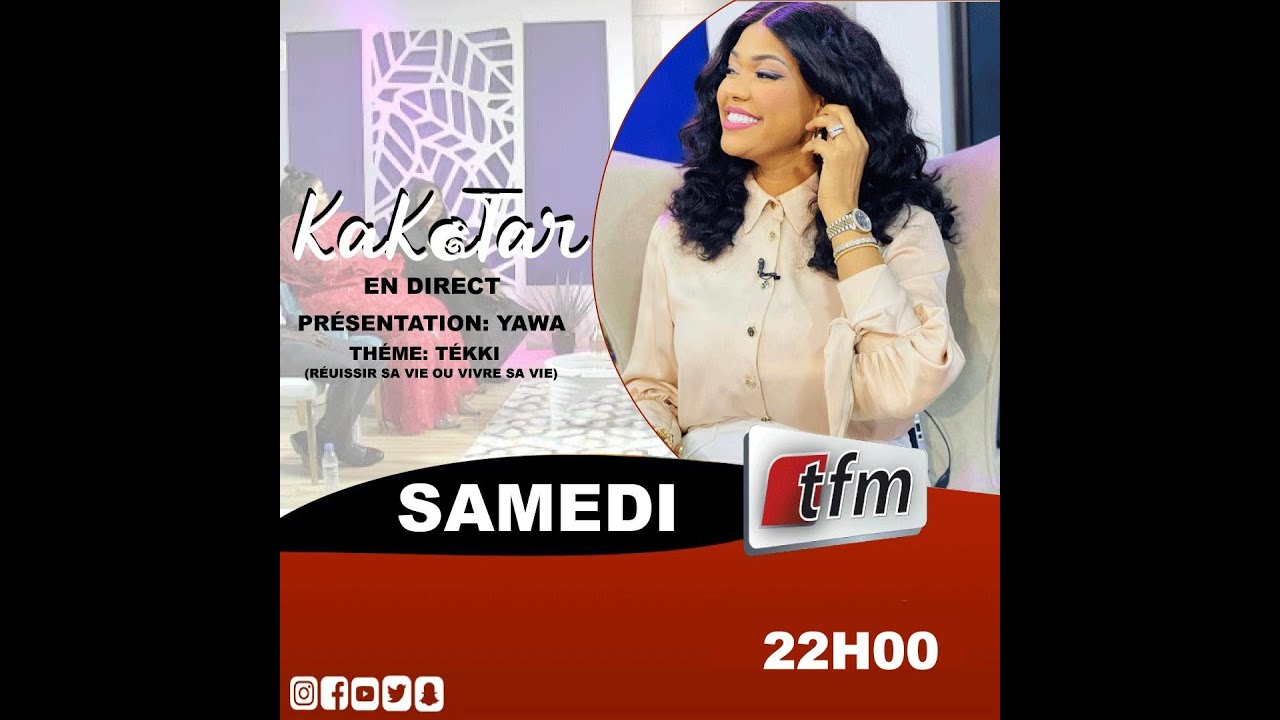 TFM LIVE :   #Kakatar  AVEC  YA AWA  ET SA TEAM