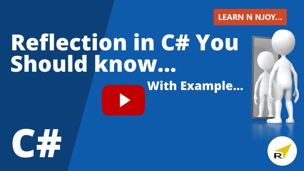 Reflection in C# you should know | Learn N Njoy