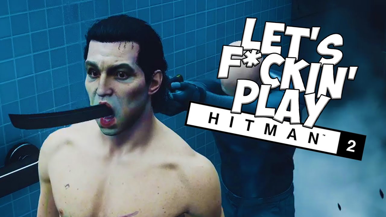 Let's F*ckin' Play Hitman 2 | Nightcall (Hawke's Bay, NZ)