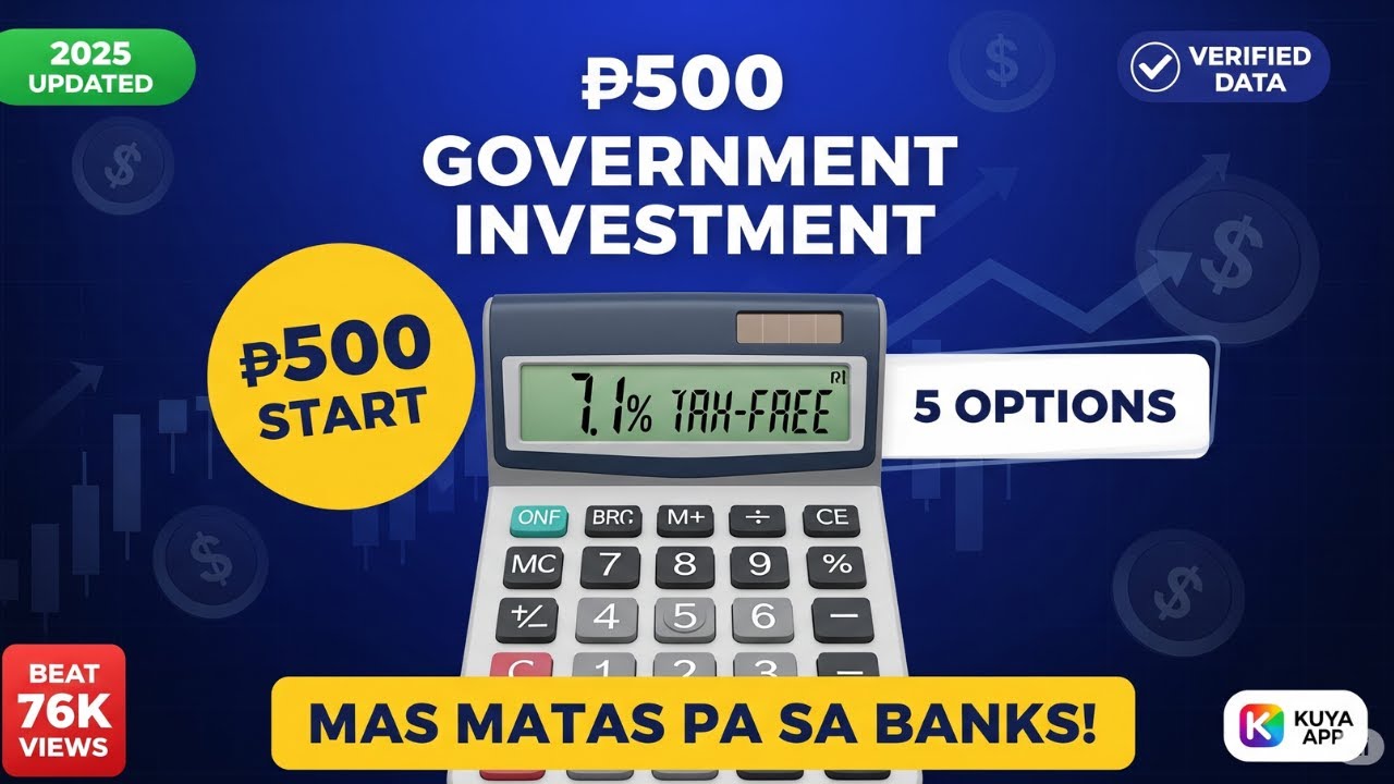 ₱500 Government Investment 2025: 7.1% Tax-Free Returns Mas Mataas Pa Sa Banks! (5 Options Explained