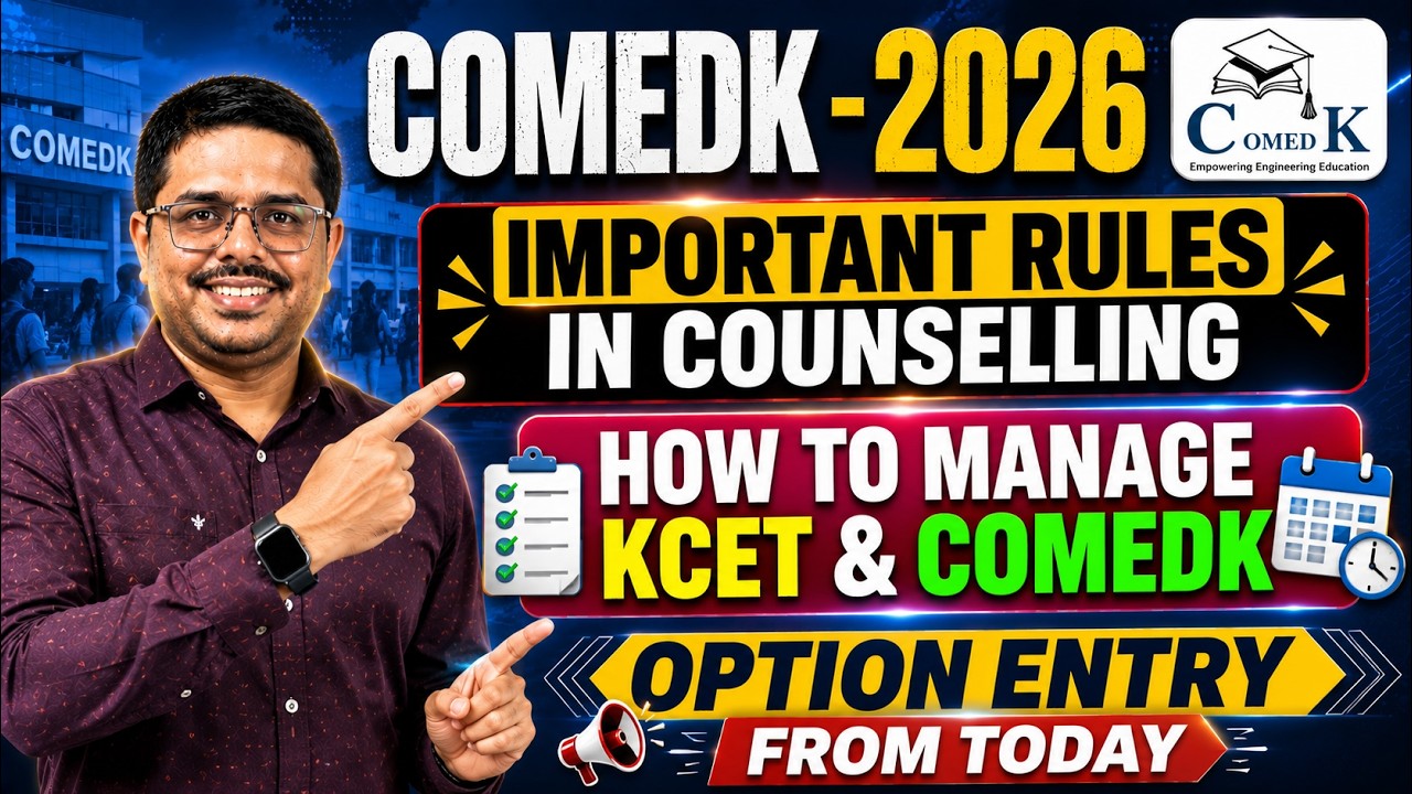 🚨 COMEDK 2026 Counselling Starts! Important Rules + How to Manage KCET & COMEDK Together