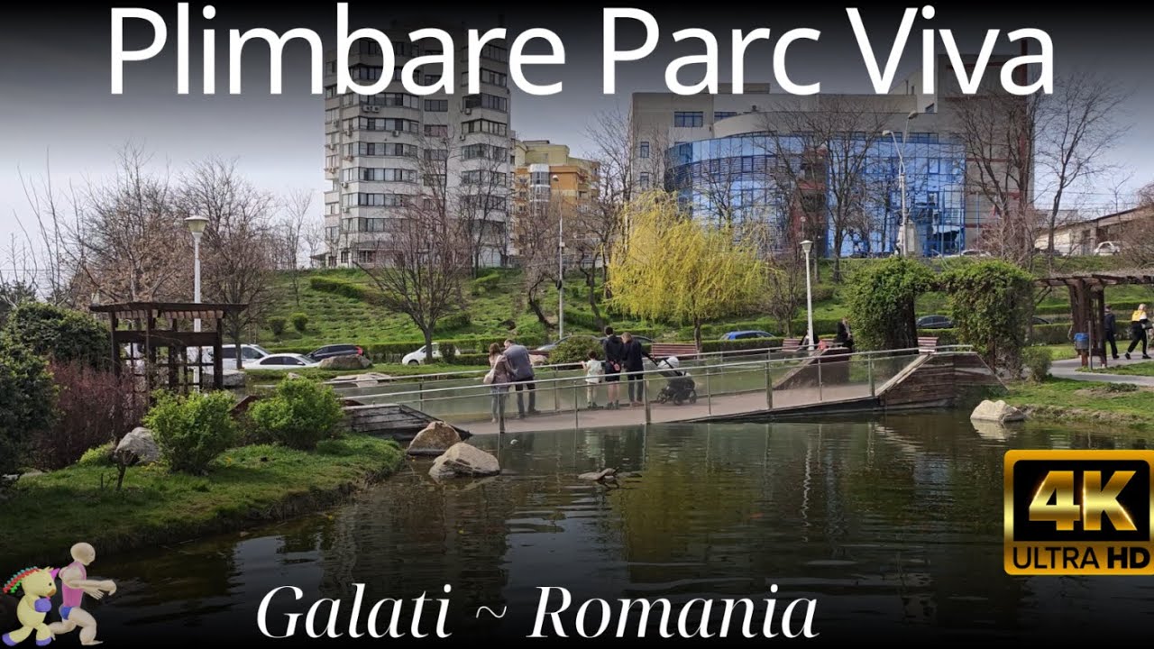 Plimbare in Parcul Viva ~ Galati ~🇷🇴  Romania ~ 4k60fp