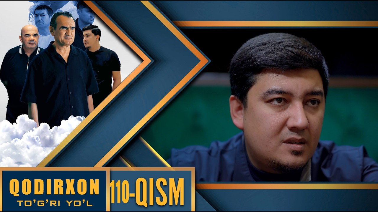 Qodirxon (Togri yo`l 10-mavsum) 110 Qism