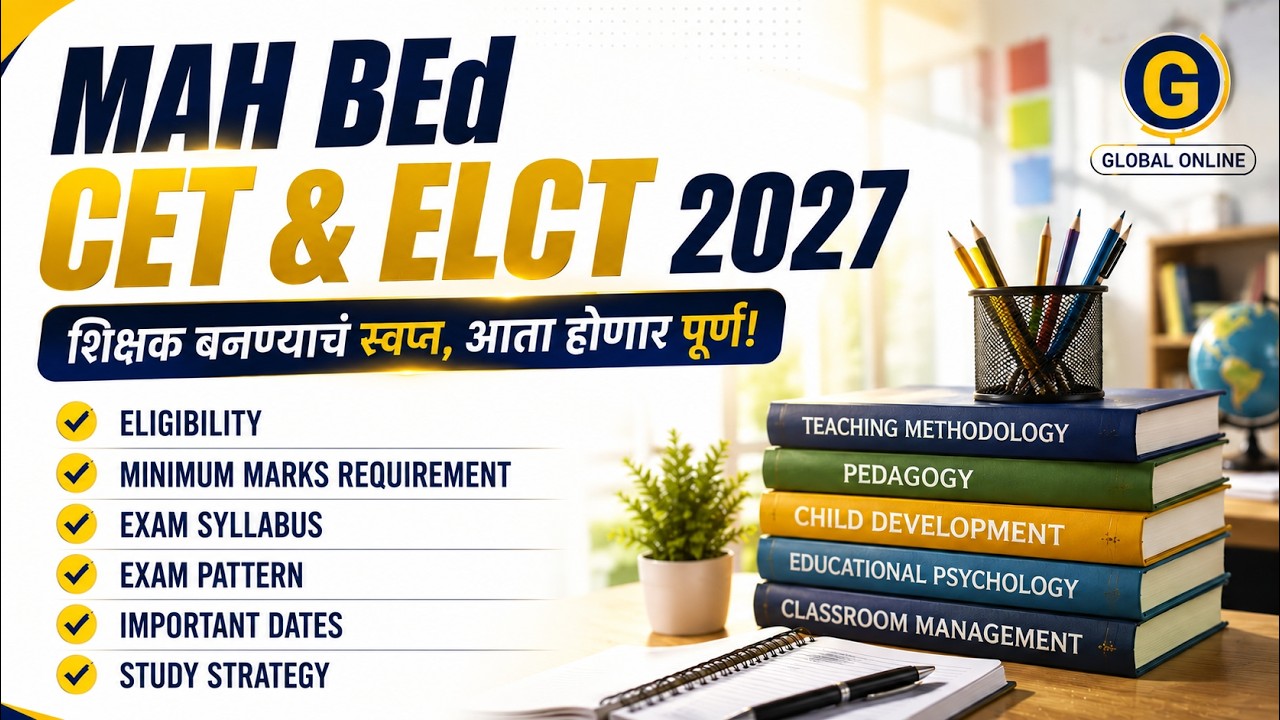 MAH BEd CET 2027 Eligibility, Syllabus & Strategy