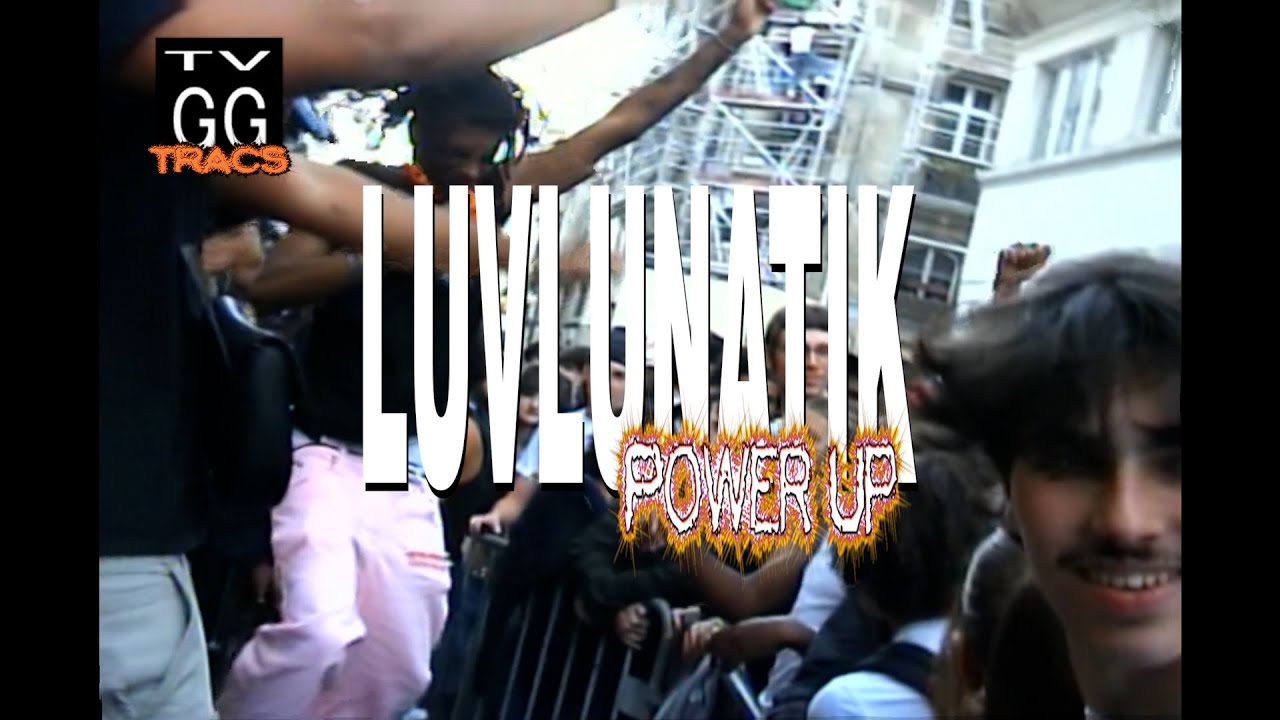 LuvLunatik - Power up (prod. eyto & rary) #GGTRACS