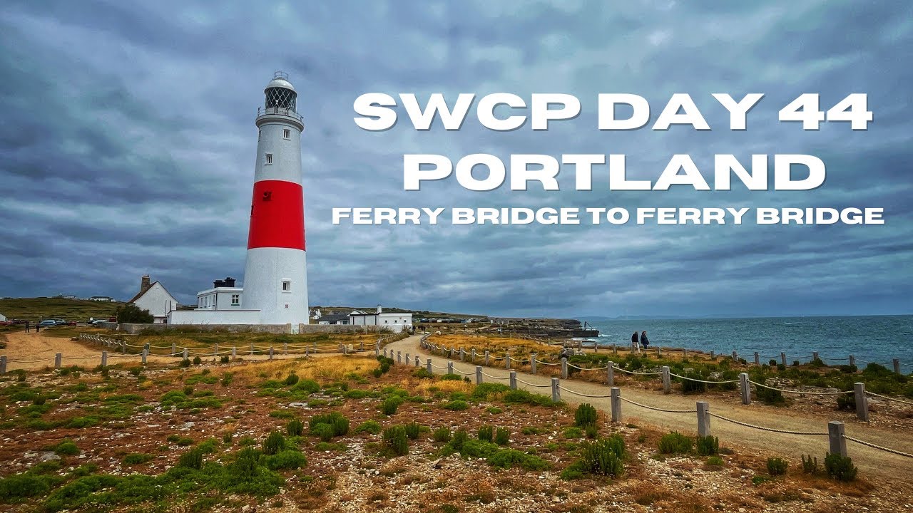 SWCP Day 44 Portland - Ferry Bridge to Ferry Bridge    4K