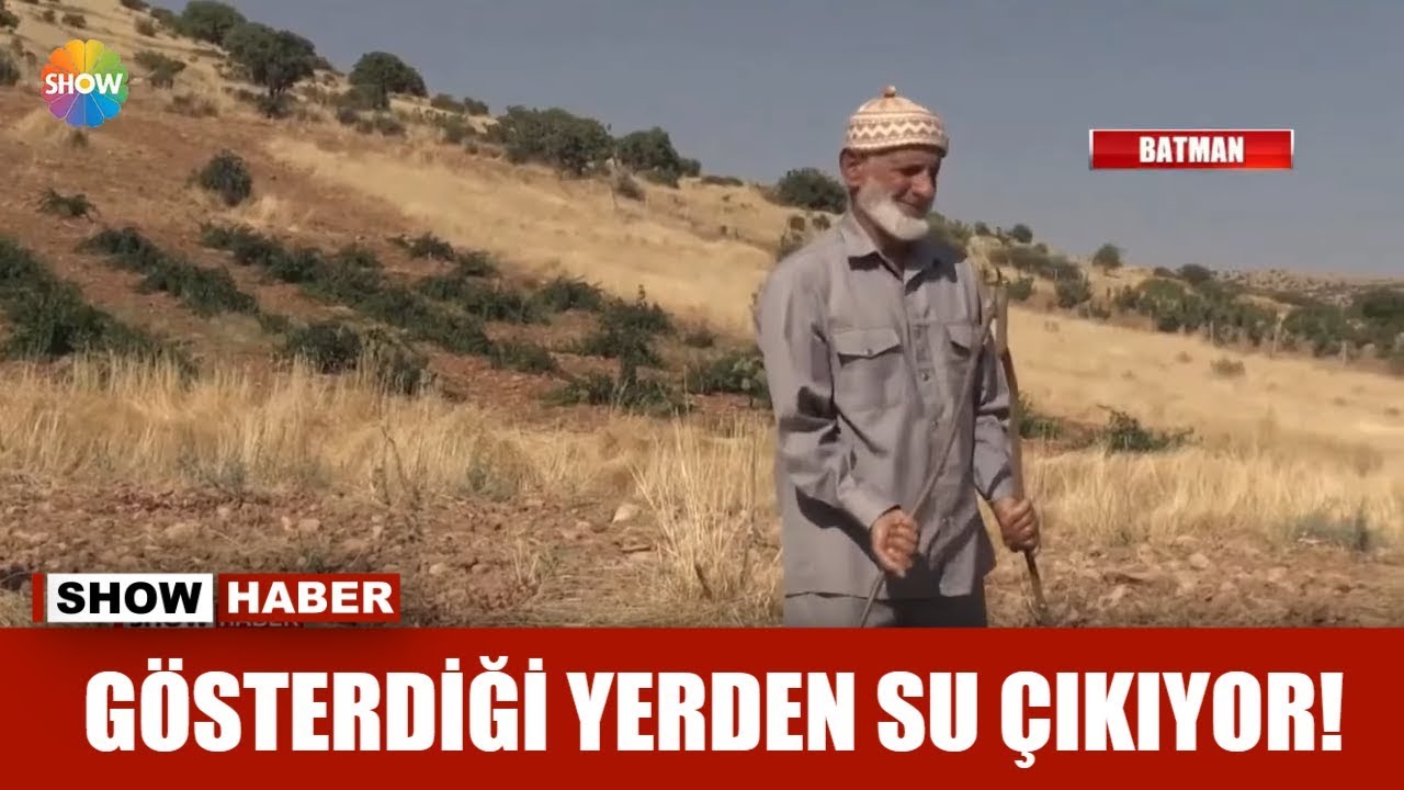 Gösterdiği yerden su çıkıyor!