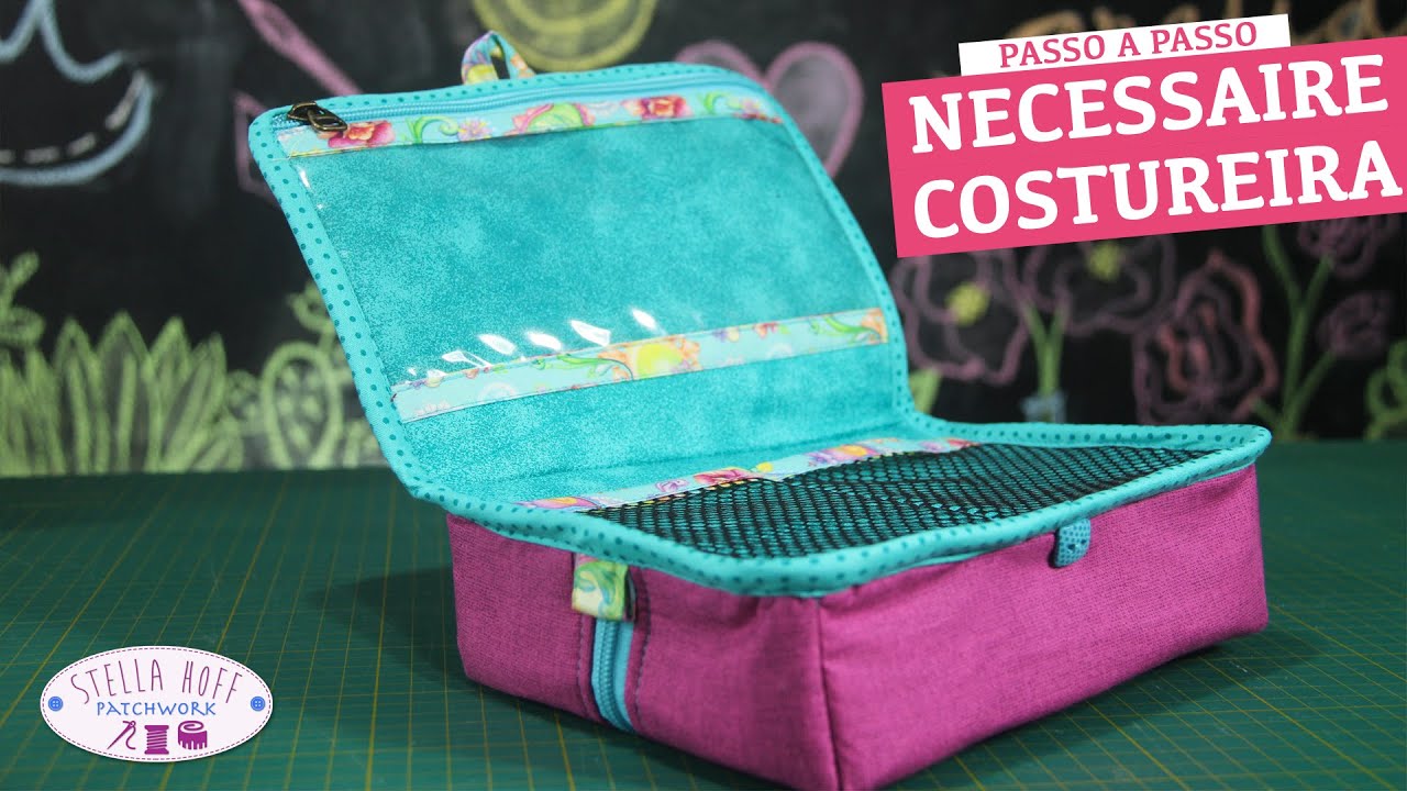 Necessaire Costureira - Passo a Passo
