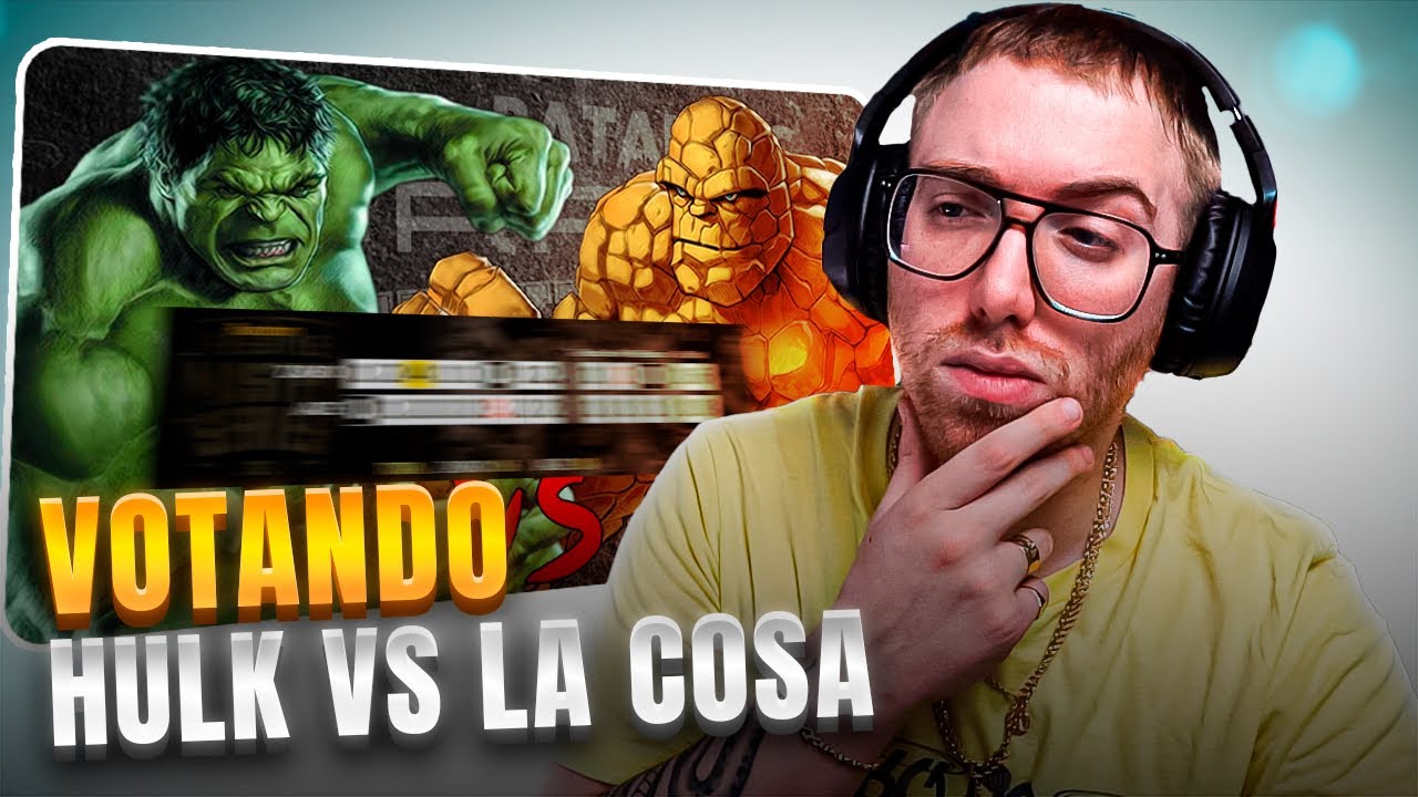 RODRIGO QUESADA VOTA LA ÉPICA BATALLA DEL FRIKISMO DE HULK VS LA COSA