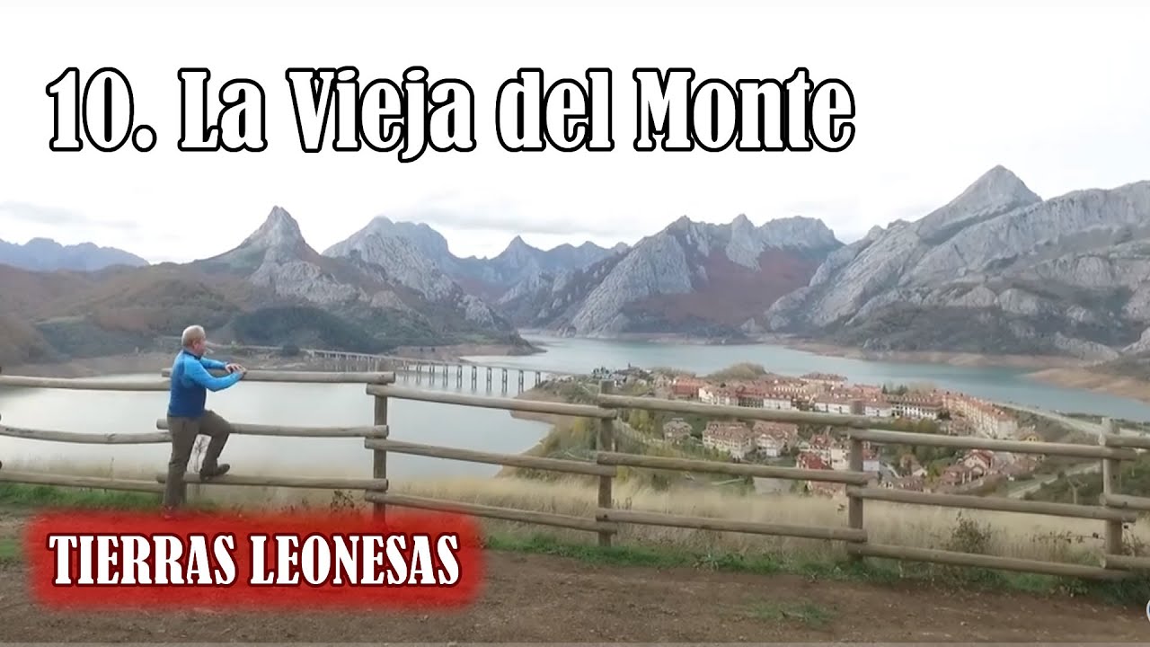 TIERRAS LEONESAS 🌄- 📍  LA VIEJA DEL MONTE
