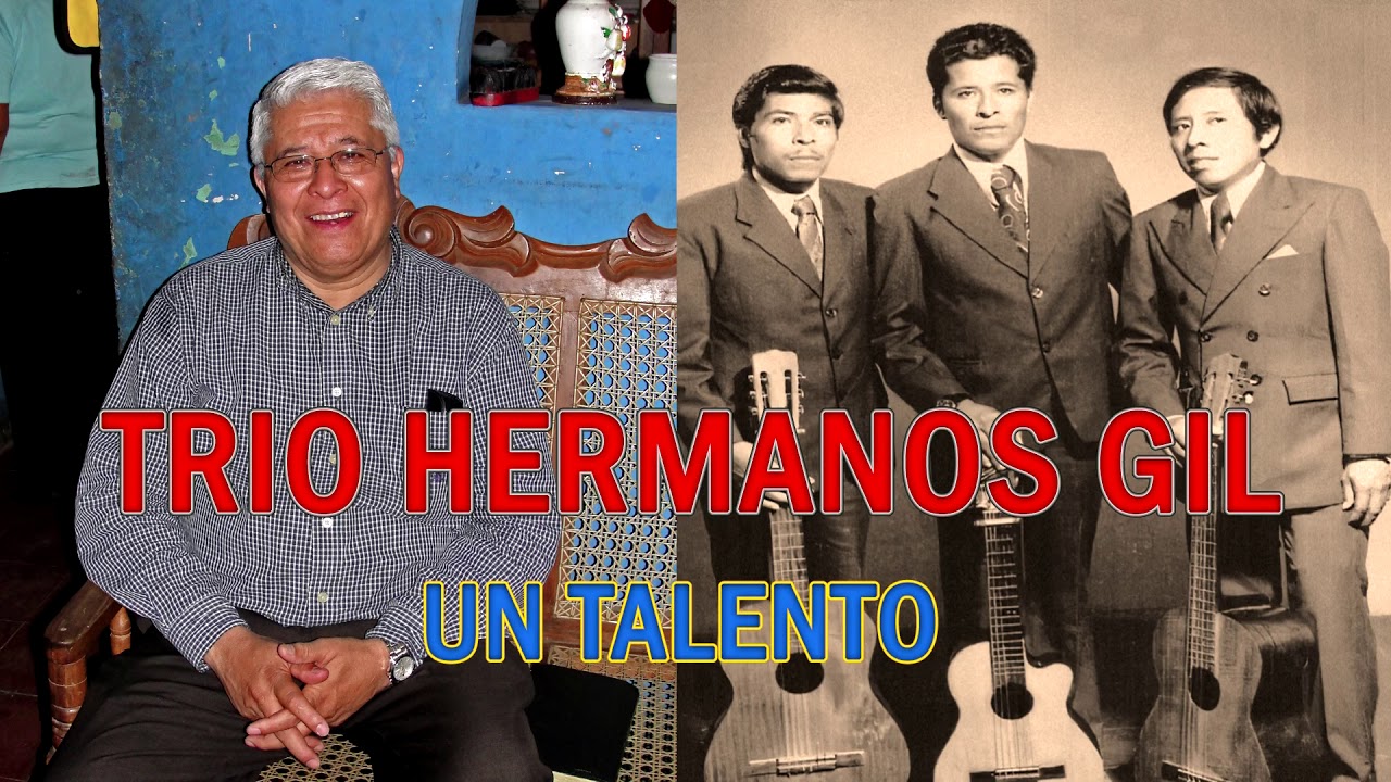 Trio Hermanos Gil - Un Talento