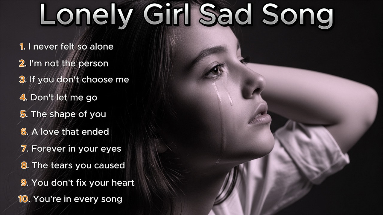 Top Lonely Girl Sad Song / Best playlist girl sad love song / English girl sad song 2026