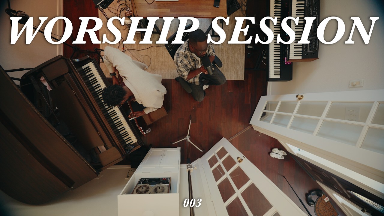 Worship Session 003 | 