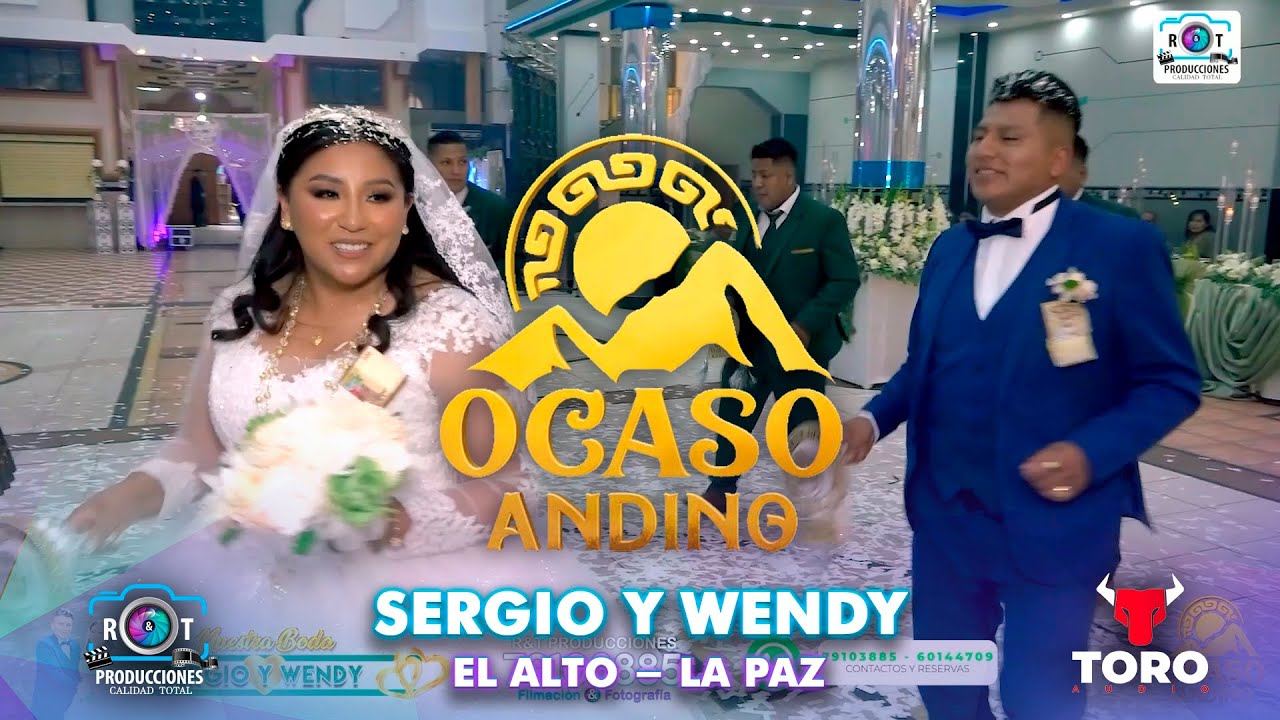 Ocaso Andino en Vivo | Boda de Sergio y Wendy | El Alto | 2024