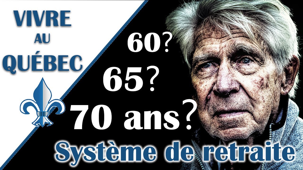 La retraite au Québec: comment ça marche? #008 Vivre au Québec