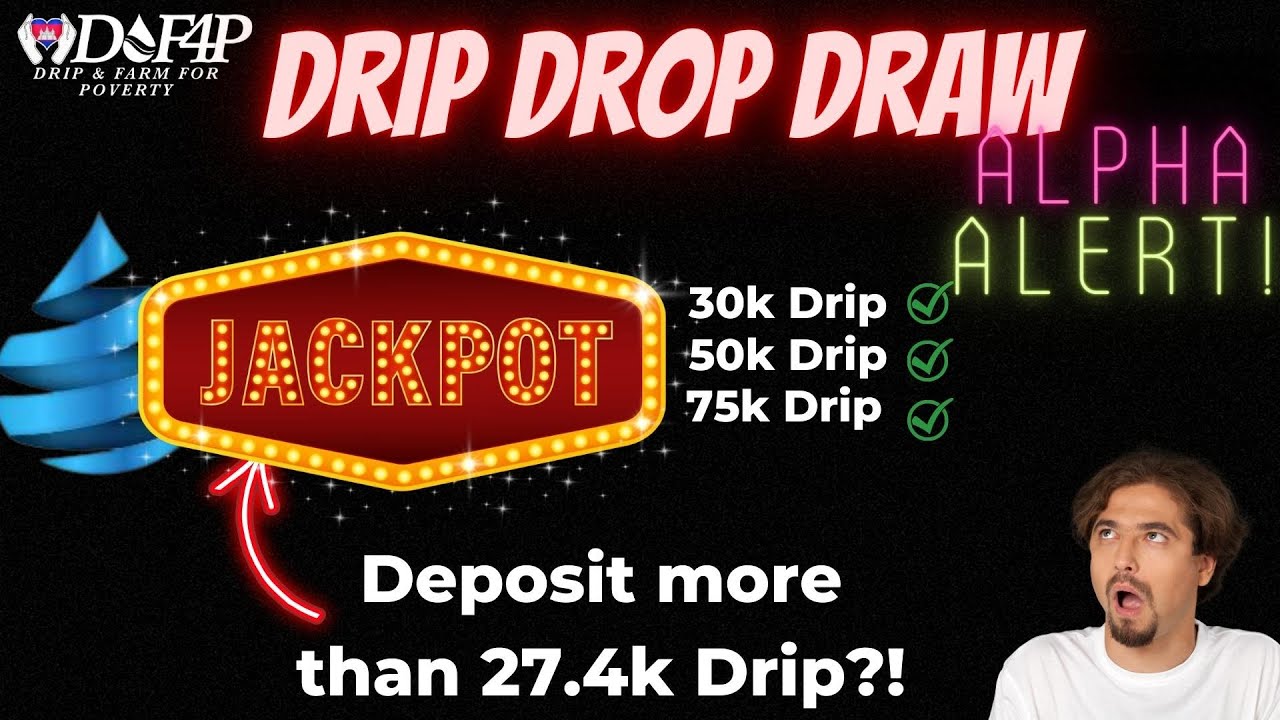 Drip Network Drip Drop Draw how taxes & bonus drip will work