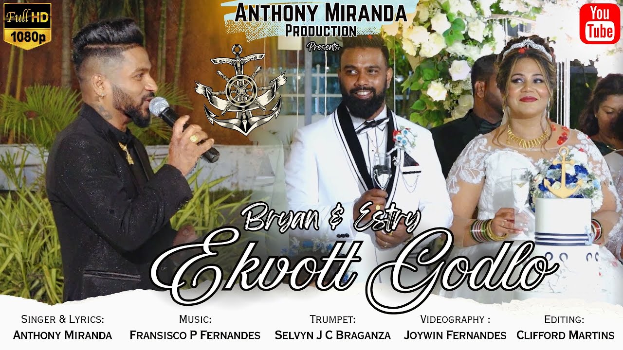 Ekvott Godlo #Bryan & Estry #wedding toast song #konkani songs