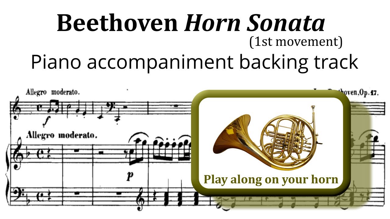 Beethoven Horn Sonata  - Piano accompaniment - play along track for trumpet (movement 1)