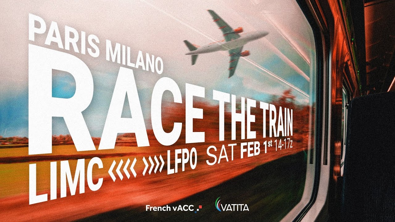 Timelapse Orly Arrival : Race The Train Vatsim Event