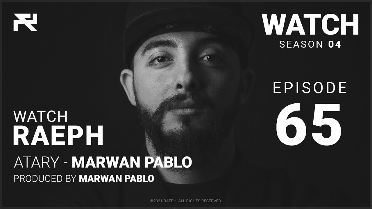 @Raeph | Atary - Marwan Pablo | S04:E65 (Official Review) رائف | أتاري - مروان بابلو