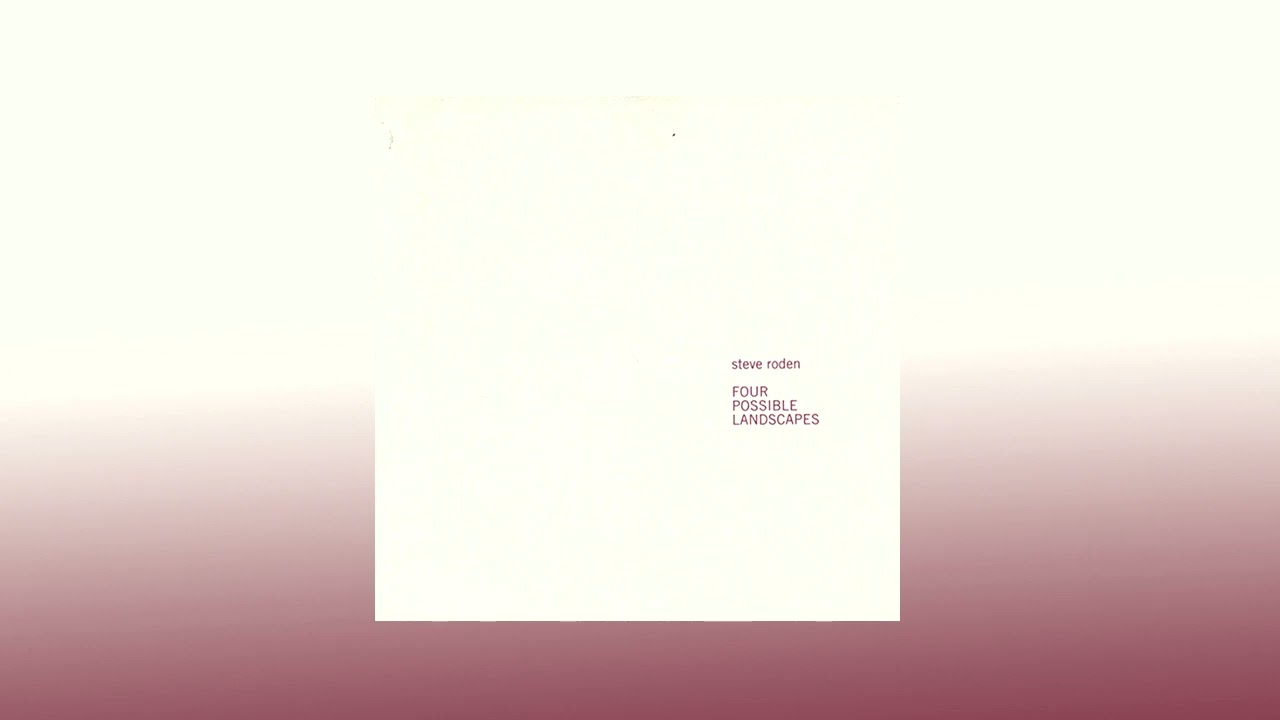 Steve Roden - Four Possible Landscapes, 2000