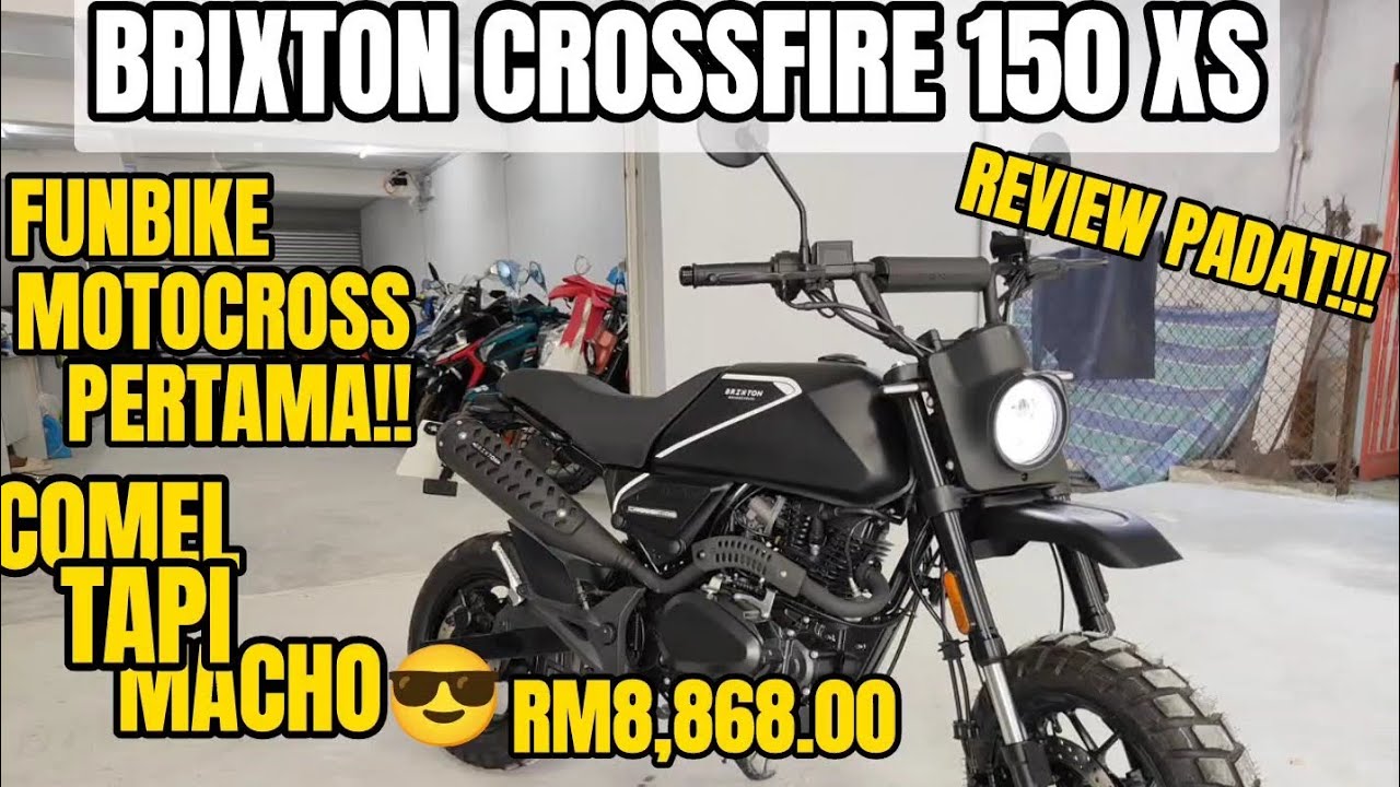 BRIXTON CROSSFIRE 150 XS - FUNBIKE MOTOCROSS YG COMEL TAPI HENSOM!!!