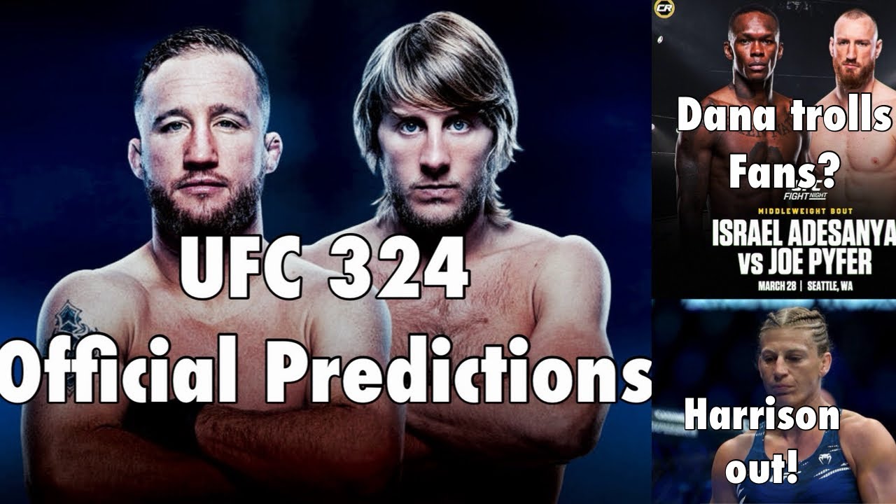 UFC 324 PICKS/ DANA ANNOUNCEMENT AND HARRISON OUT!!!