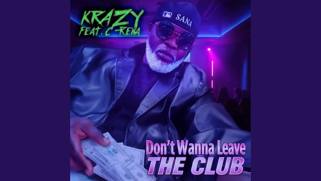 Don't Wanna Leave The Club