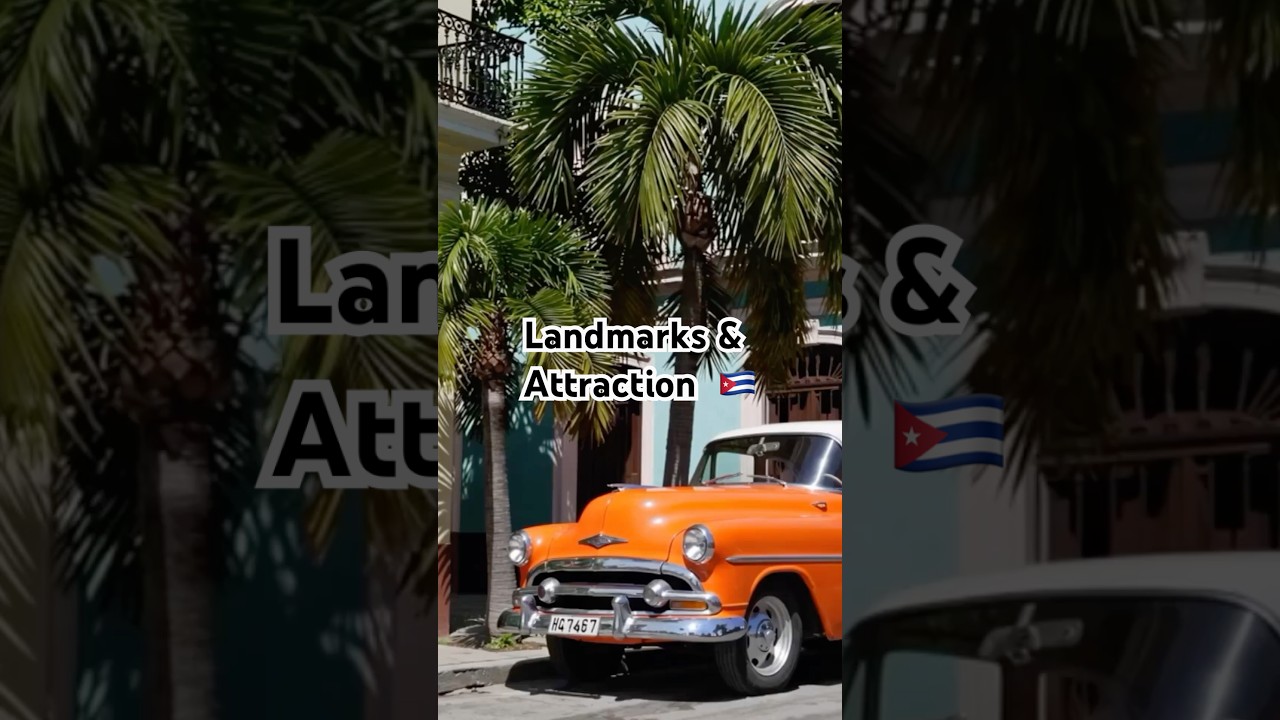 Cuba Landmarks & Attractions | Explore the Culture, History & Natural Beauty of Cuba