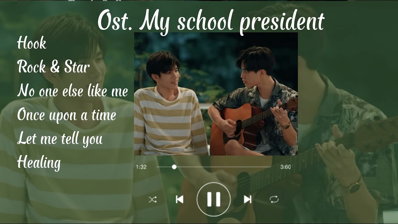 Ost. My School President 🎤🎤🎤                                       [part 2]