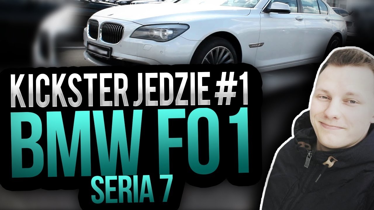 BMW F01 (Seria 7) - Kickster jedzie #1