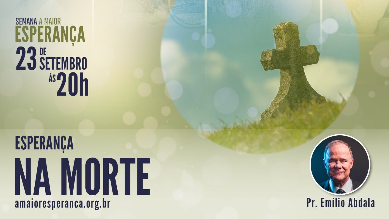 ESPERANÇA NA MORTE | Semana da Esperança SP