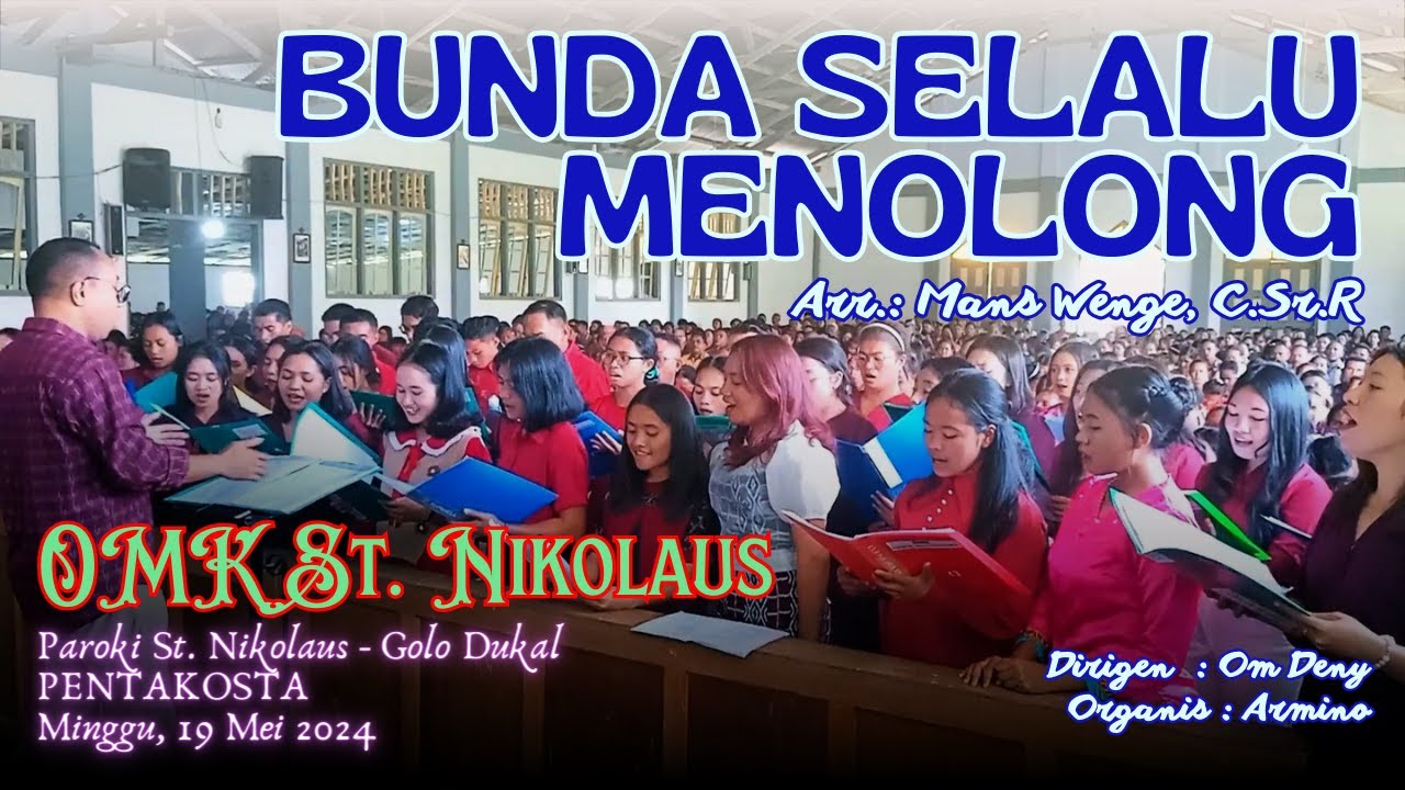 BUNDA SELALU MENOLONG || Mans Wenge, C.Sr.R || PS. OMK St. Nikolaus