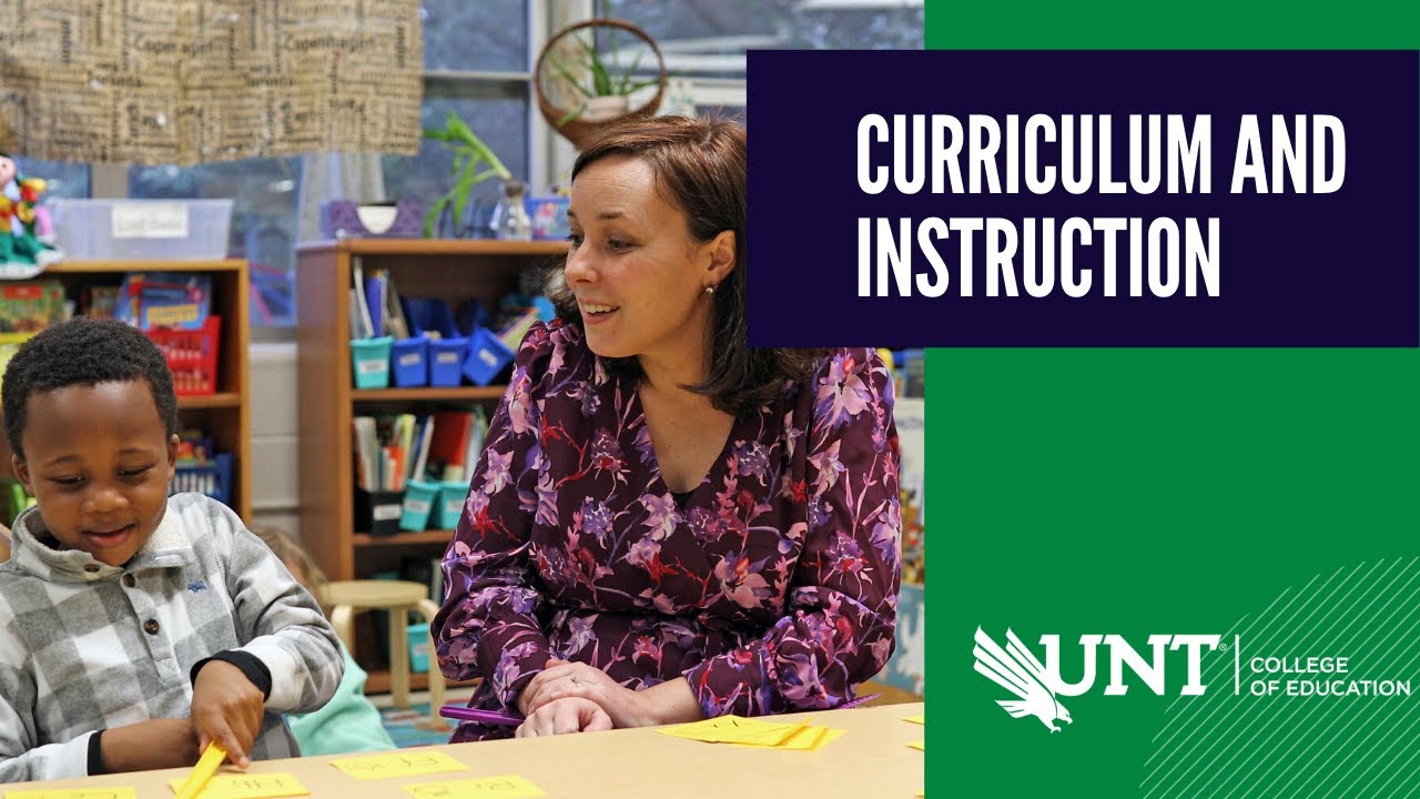 Curriculum and Instruction